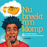 Nu breekt m'n klomp (Hardback) - thumbnail