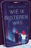Wie ik gisteren was - Pamela Sharon - Paperback (9789048859450) - thumbnail