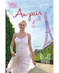 Au pair - Elisa van Spronsen - eBook (9789021669762)
