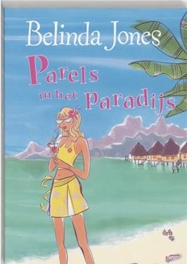 Parels in het Paradijs - Belinda Jones - eBook (9789077462669)
