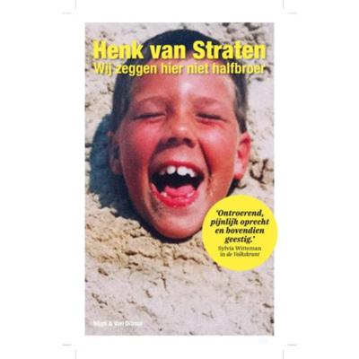 Wij zeggen hier niet halfbroer (Paperback)