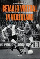 Betaald voetbal in Nederland (Paperback) - thumbnail