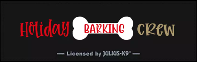 LIMITED EDITION - HOLIDAY BARKING CREW LIMITED EDITION - HOLIDAY BARKING CREW