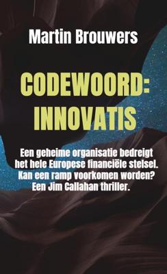 Codewoord: Innovatis - Martin Brouwers - Paperback (9789402150131)