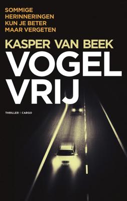 Vogelvrij - Kasper van Beek - ebook