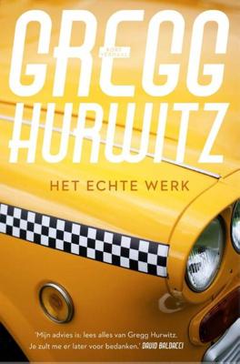 Het echte werk - Gregg Hurwitz - ebook