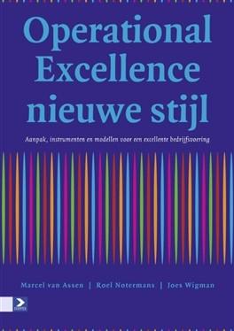 Operational Excellence nieuwe stijl - Joes Wigman, Marcel van Assen, Roel Notermans - eBook (9789052618111)