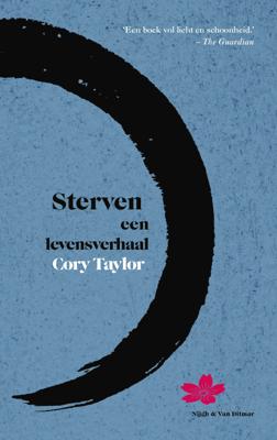 Sterven, een levensverhaal - Cory Taylor - eBook (9789038803821) Sterven, een levensverhaal - Cory Taylor - eBook (9789038803821)