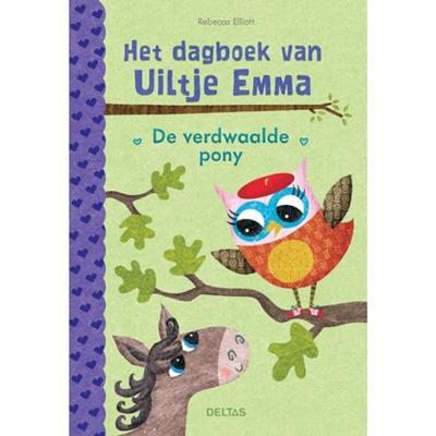 Rebecca Elliot het dagboek van Uiltje Emma - De verdwaalde pony