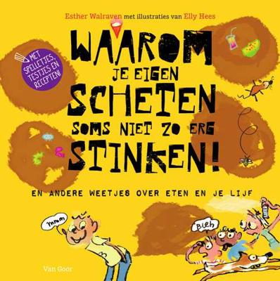 Esther  Walraven Waarom je eigen scheten soms niet zo erg stinken!
