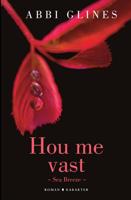 Hou me vast - Abbi Glines - ebook - thumbnail