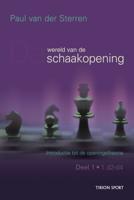 P. van der Sterren Introductie tot de openingstheorie 1   De wereld van de schaakopening - thumbnail