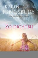 Zo dichtbij - Karen Kingsbury - ebook - thumbnail