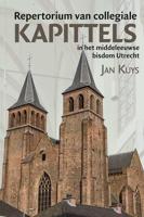 Repertorium van collegiale kapittels in het middeleeuwse bisdom Utrecht (Hardback) - thumbnail