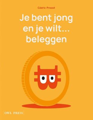 Je bent jong en je wilt... beleggen (Paperback)
