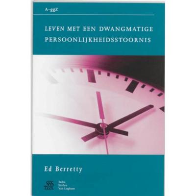 Leven met een dwangmatige persoonlijkheidsstoornis (Paperback) Leven met een dwangmatige persoonlijkheidsstoornis (Paperback)