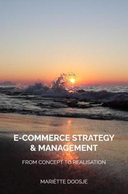 e-Commerce Strategy & Management - Mariëtte Doosje - ebook