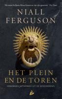 Het plein en de toren - Niall Ferguson - Paperback (9789048857579) - thumbnail