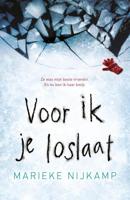 Voor ik je loslaat - Marieke Nijkamp - Paperback (9789402706789) - thumbnail