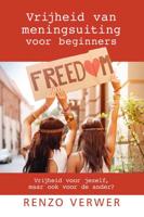 Vrijheid van meningsuiting voor beginners - Renzo Verwer - Paperback (9789065232212) - thumbnail