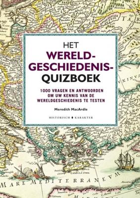 Het wereldgeschiedenis-quizboek - Meredith Macardle - Paperback (9789045218120) Het wereldgeschiedenis-quizboek - Meredith Macardle - Paperback (9789045218120)