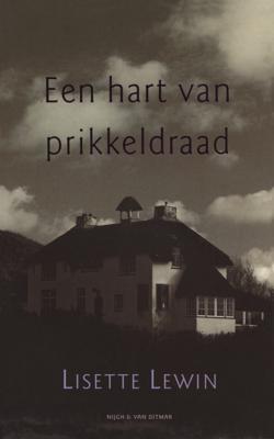 Een hart van prikkeldraad - Lisette Lewin - eBook (9789038897059) Een hart van prikkeldraad - Lisette Lewin - eBook (9789038897059)