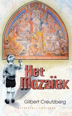 Het mozaïek - Gilbert Creutzberg - ebook