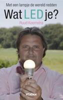 Wat LED je? - Ruud Koornstra - ebook - thumbnail