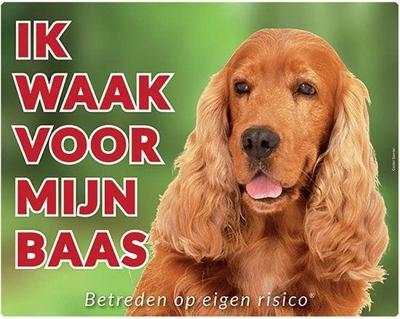 Engelse Cocker Spaniel Waakbord - Ik waak voor mijn Baas Engelse Cocker Spaniel Waakbord - Ik waak voor mijn Baas