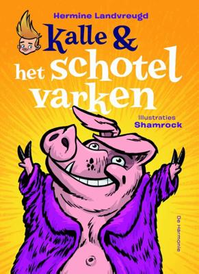 Kalle en het schotelvarken Kalle en het schotelvarken