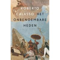 Het onbenoembare heden - Roberto Calasso - Paperback (9789028427587) - thumbnail