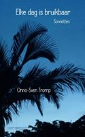 Elke dag is bruikbaar - Onno-Sven Tromp - Paperback (9789402108088) - thumbnail