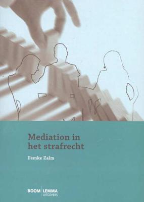 Mediation in het strafrecht (Paperback)