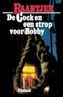 De Cock en een strop voor Bobby - A.C. Baantjer - ebook - thumbnail