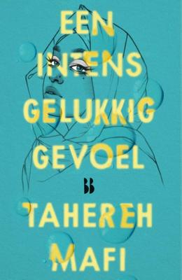 Een intens gelukkig gevoel (Paperback)