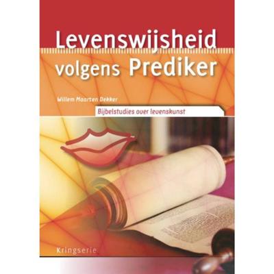 Levenswijsheid volgens Prediker (Paperback)