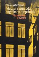 'We zijn vanmiddag ongewoon diepzinnig' (Paperback) - thumbnail