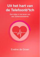 Uit het hart van de Telefoonb*tch (Paperback) - thumbnail