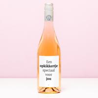 Wijnfles Een Opkikkertje Speciaal Voor Jou - Rosé (Blush Rosé) - thumbnail