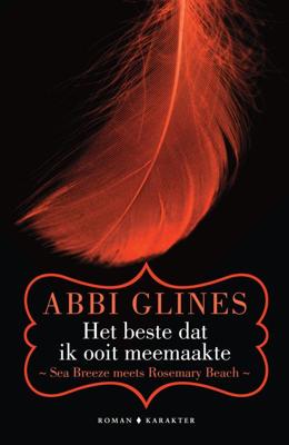Het beste dat ik ooit meemaakte - Abbi Glines - ebook