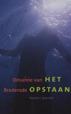 Het opstaan - Desanne Van Brederode - ebook