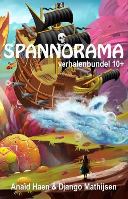 Spannorama - Anaïd Haen, Django Mathijsen - ebook