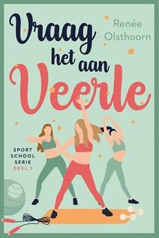 Vraag het aan Veerle - Renée Olsthoorn - ebook