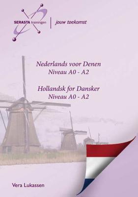 Nederlands voor Denen - Hollandsk for Dansker (Paperback) Nederlands voor Denen - Hollandsk for Dansker (Paperback)