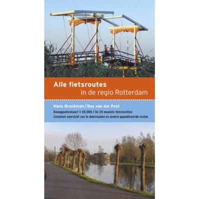 Alle fietsroutes in de regio Rotterdam (Paperback)
