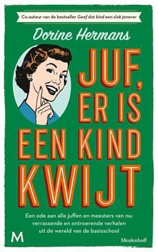 Juf, er is een kind kwijt - Dorine Hermans - ebook
