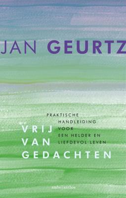 Vrij van gedachten - Jan Geurtz - ebook