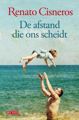 De afstand die ons scheidt - Renato Cisneros - ebook De afstand die ons scheidt - Renato Cisneros - ebook