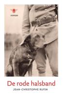 De rode halsband - Jean-Christophe Rufin - eBook (9789460423536) - thumbnail