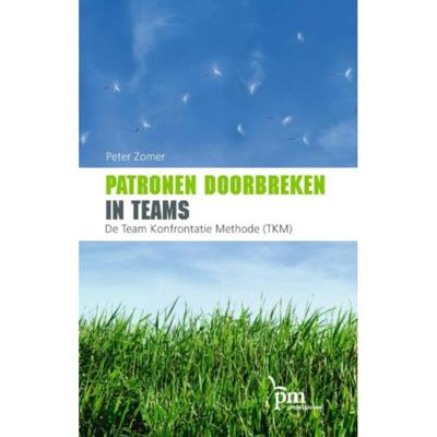 Patronen doorbreken in teams (Paperback) Patronen doorbreken in teams (Paperback)